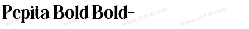 Pepita Bold Bold字体转换